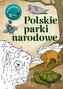 Kolorowanka. Polskie parki narodowe