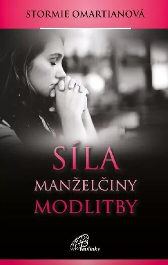 Síla manželčiny modlitby