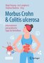 Morbus Crohn und Colitis ulcerosa