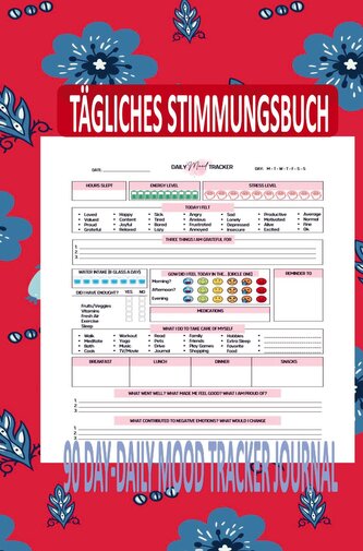 Tägliches Stimmungsbuch:90 Day-Daily Mood Tracker Journal