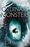 Ordinary Monsters