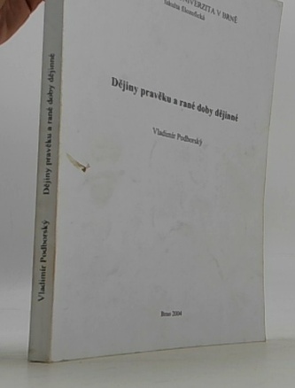 Dějiny pravěku a rané doby dějinné