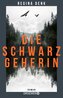 Die Schwarzgeherin