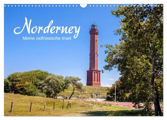 Norderney. Meine ostfriesische Insel (Wandkalender 2026 DIN A3 quer), CALVENDO Monatskalender