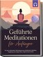 Geführte Meditationen für Anfänger: Für mehr Achtsamkeit, Tiefenentspannung, Dankbarkeit, Selbstliebe, Vergebung und weniger Str
