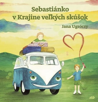 Sebastiánko v Krajine veľkých skúšok