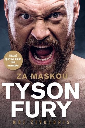 Za maskou - Tyson Fury - Môj životopis