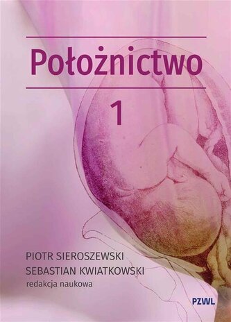 Położnictwo Tom 1