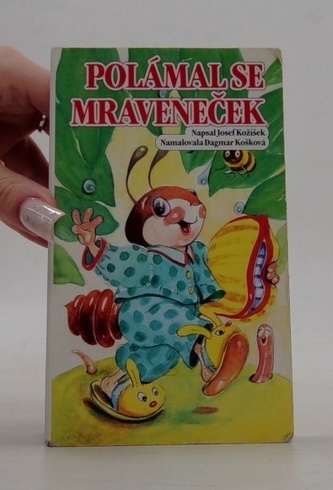 Polámal se mraveneček