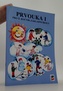 Prvouka 1: Pro 1. ročník základní školy