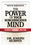 The Power of Your Subconscious Mind (Gender Neutral Edition)