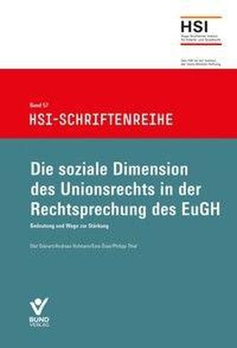Die soziale Dimension des Unionrechts in der Rechtsprechung ds EuGH