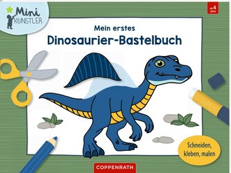 Mein erstes Dinosaurier-Bastelbuch