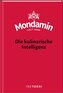Mondamin, Die kulinarische Intelligenz