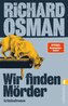 Wir finden Mörder