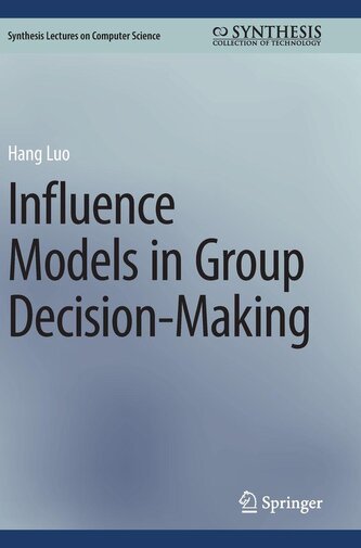 Influence Models in Group Decision-Making