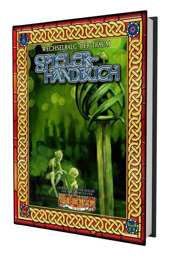 Wechselbalg: Der Traum Spielerhandbuch (C20)