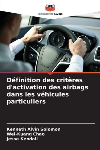 Définition des critères d'activation des airbags dans les véhicules particuliers