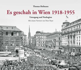 Es geschah in Wien 1918-1955