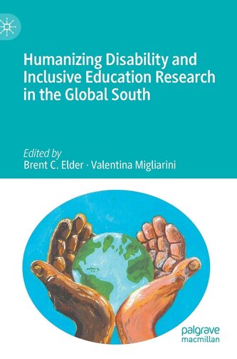 Humanizing Disability and Inclusive Education Research in the Global South