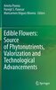 Edible Flowers: Source of Phytonutrients, Valorization and Technological Advancements