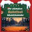 Der ultimative Basketball-Adventskalender