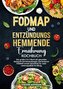 Fodmap und Entzündungshemmende Ernährung Kochbuch