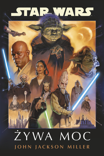 Żywa Moc. Star Wars