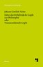Ueber das Verhältniß der Logik zur Philosophie oder Transscendentale Logik