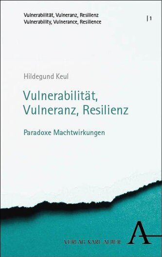 Vulnerabilität, Vulneranz, Resilienz