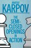 Semi-Closed Openings in Action (Intermediate)
