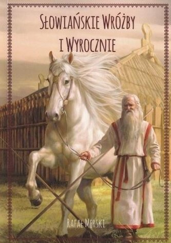 Słowiańskie wróżby i wyrocznie w.2 Słowiańskie wróżby i wyrocznie w.2
