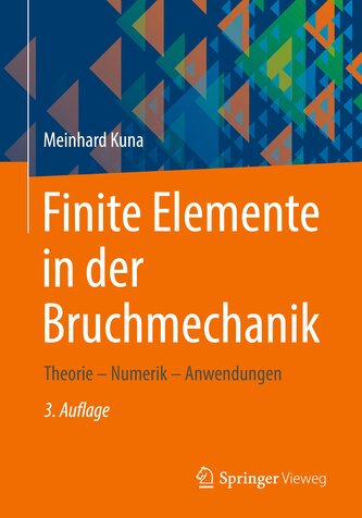 Finite Elemente in der Bruchmechanik