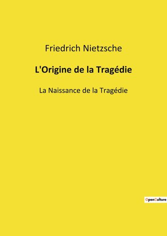 L'Origine de la Tragédie