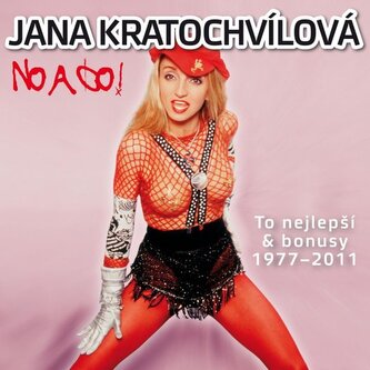 KRATOCHVILOVA JANA: TO NEJLEPSI &amp, BONUSY 1977 - 2011