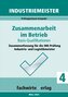 Industriemeister: Zusammenarbeit im Betrieb
