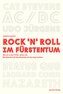 Rock 'n' Roll im Fürstentum
