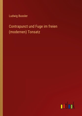 Contrapunct und Fuge im freien (modernen) Tonsatz