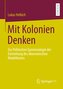 Mit Kolonien Denken