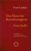 Das Haus der Barmherzigkeit. Frau Judit.