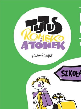 Tytus, Romek i A'Tomek T.3 Przygody Nieznanek Tytus, Romek i A'Tomek T.3 Przygody Nieznanek