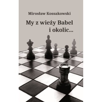My z wieży Babel i okolic...