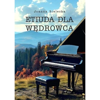 Etiuda dla wędrowca Etiuda dla wędrowca