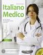 Italiano medico B1-B2 + CD Audio