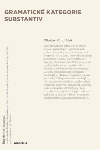 Gramatické kategorie substantiv Gramatické kategorie substantiv