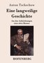 Eine langweilige Geschichte