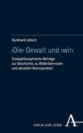 "Die" Gewalt und "wir"
