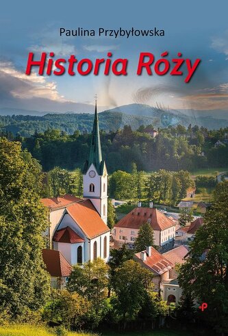 Historia Róży Historia Róży