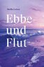 Ebbe und Flut