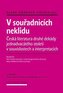 V souřadnicích neklidu - Česká literatura druhé dekády jednadvacátého století v souvislostech a interpretacích